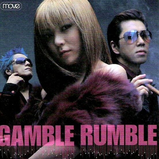 m.o.v.e「Gamble-Rumble」