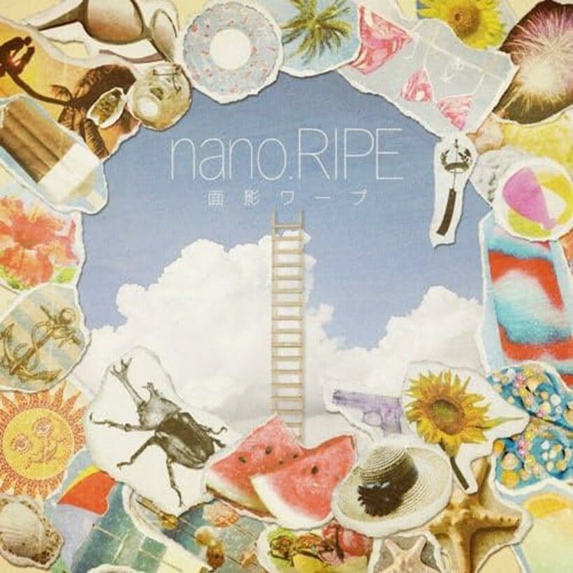 nano.RIPE「面影ワープ」