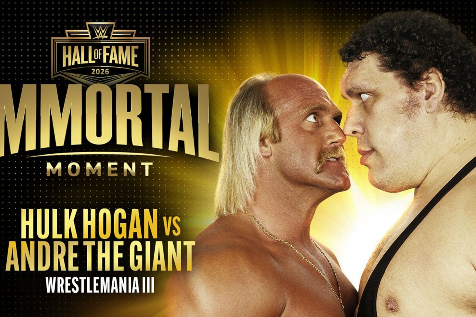 ホーガンｖｓアンドレが「イモータル・モーメント」部門で殿堂入り（©ＷＷＥ）